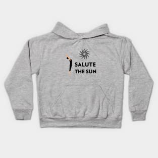 Salute The Sun - Sun Salutation Kids Hoodie